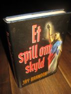 BRANDON, JAY: Et spill om skyld. 1992.