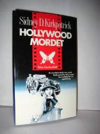 Kirkpatrik: HOLLYWOOD MORDET. 1988.