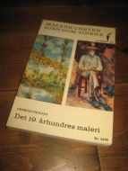 MALERKUNSTEN GJENNOM TIDENE: DET 19. ÅRHUNDREDES MALERI. 1964