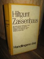 Zassenhaus, Hiltgunt: Handlingens dag. 1973.