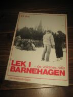 Åm: LEK I BARNEHAGEN. De voksnes rolle. 1991. 