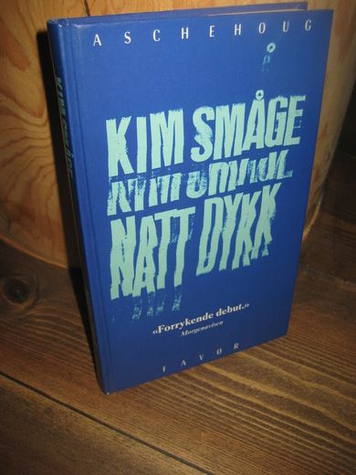 SMÅGE, KIM: NATT DYKK. 1984.