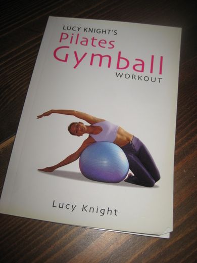 KNIGHT'S: Pilates Gymball. WORKOUT. 2004.