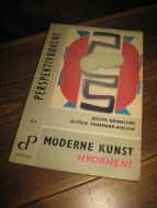 Grimeland: MODERNE KUNST. HVOR HEN? 1965. 