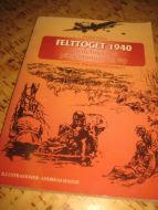 VOLD: FELTTOGET 1940. Avdelingens påkjenninger og tap. 