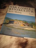 MOLAUG, SVEIN: VÅR GAMLE KYSTKULTUR. II. 1989.