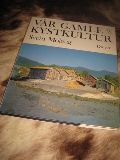 MOLAUG, SVEIN: VÅR GAMLE KYSTKULTUR. II. 1989.