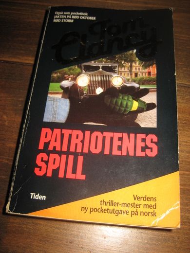 Clancy, Tom: PATRIOTENES SPILL. 1992. 