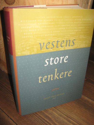 Eriksen: Vestens store tenkere. Fra Platon til våre dager. 2003.