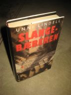 LINDELL, UNNI: SLANGE BÆREREN. 2006.