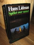 Lidman: Spillet over vannet. 1974.