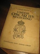 NIELSEN, YNGVAR:; UNDER OSCAR IIS REGJERING. 1912