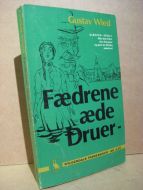 Wied: Fædrene æde Druer. 1964.