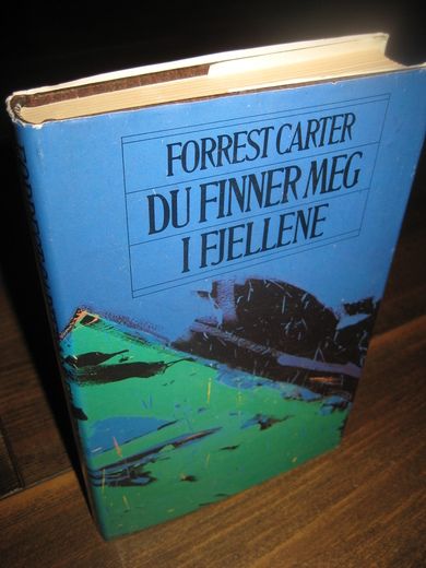 CARTER: DU FINNER MEG I FJELLENE. 1986.