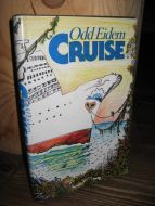 Eidem, Odd: CRUISE. 1982.