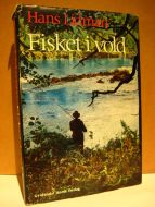 LIDMANN, HANS: Fisket i vold. 1968.