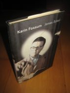 FOSSUM, KARIN: Jonas Eckel. 2002.