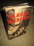 LINDELL, UNNI: SLANGE BÆREREN. 2002.