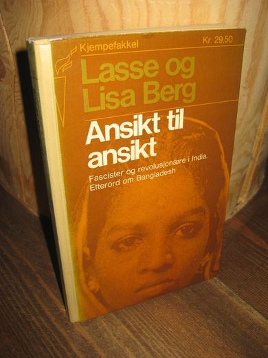 Berg: Ansikt til ansikt. Fascister og revolusjonære i India. 1972.