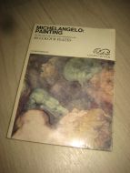 MICHELANGELO: PAINTING. 1970.