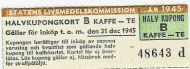 HALVKUPONGSKORT B KAFFE - TE 1945