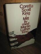 Scott King, Coretta: Mitt liv med Martin Luther King. 1971.