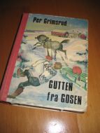 Grimsrud: GUTTEN FRA GOSEN. Bok nr 54, 1965.