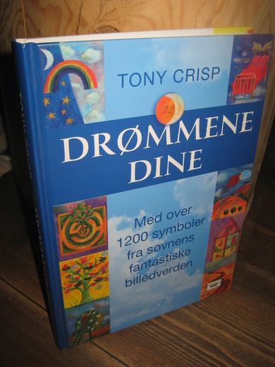 CRISP: DRØMMENE DINE. 2006.