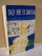 LEE, HARPER: DREP IKKE EN SANGFUGL. 1961