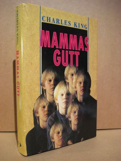 KING, CHARLES: MAMMAS GUTT. 1995.