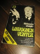 Hitchcocks: LIKVOGNEN VENTER. Bok nr 23, 