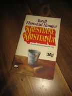 Hauger: KRESTIANE KRISTIANIA. 1985. 