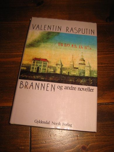 RASPUTIN: BRANNEN og andre noveller. 1987.