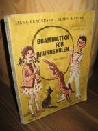 Hansen: GRAMMATIKK FOR GRUNNSKULEN. 1975.