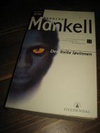 Mankell, Henning: Den hvite løvinnen. 2003.