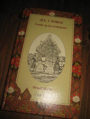 HODNE: JUL I NORGE. Gamle og nye tradisjoner. 2000.