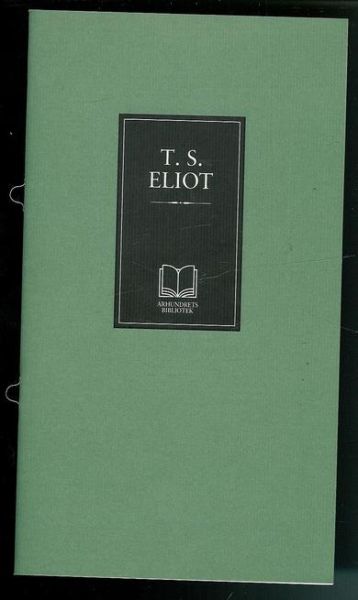 ELIOT, T.S.