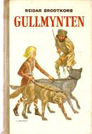 Reidar Brodkorp: GULLMYNTEN. 1959