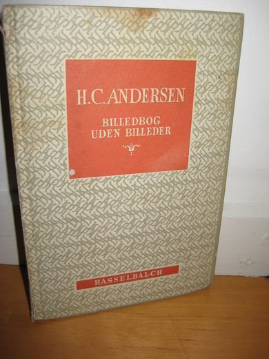 COUR: H. C. ANDERSEN, BILLEDBOG UDEN BILLEDER. MCMXLIX.