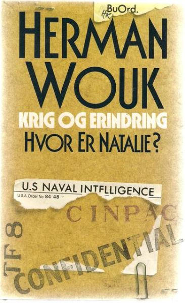 WOUK, HERMAN: KRIG OG ERINDRING. HVOR ER NATALIE?  1986