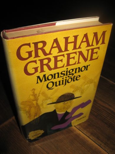 GREENE, GRAHAM: Monsignor Quijote. 1983. 