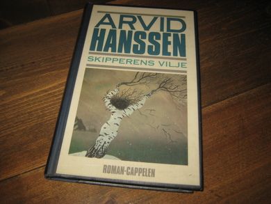 HANSSEN, ARVID: SKIPPERENS VILJE. 1992.