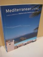 Mediterranean LIVING. 2007