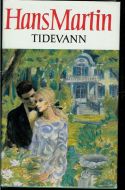 Martin, Hans: TIDEVANN. 1973