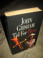 GRISHAM, JOHN: Tid For Hevn. 2002.