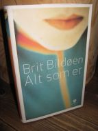 Bildøen, Brit: Alt som er. 2004.