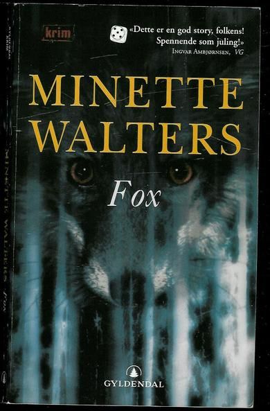 WALTERS, MINETTE: FOX. 2003