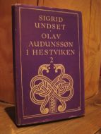 UNDSET, SIGRID: OLAV AUDUNSSØNN I HESTVIKEN. 2. 1979.