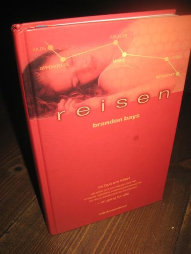 bays: reisen. En bok om frihet. 2000.