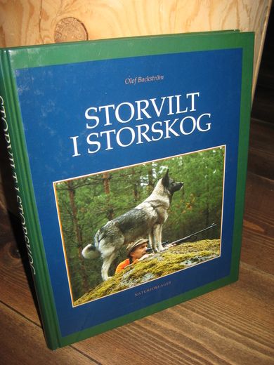 Backstrøm: STORVILT I STORSKOG. 1994.